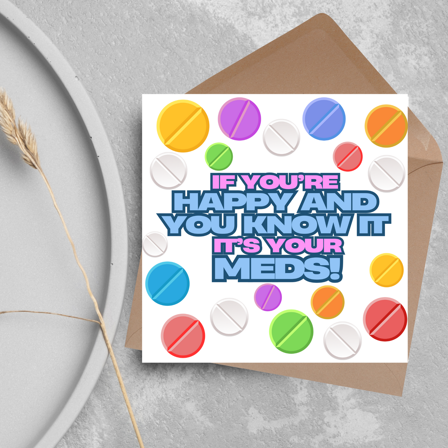 Funny Mental Health Card, Medication Card, Card for Depression, Antidepressant