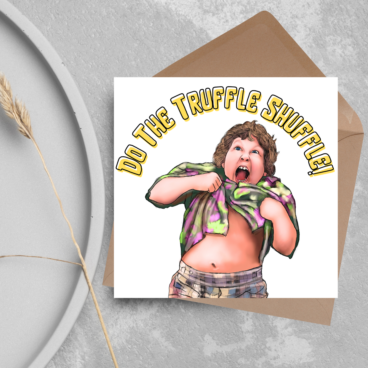 Goonies Truffle Shuffle Card, Birthday Card, Friend Card