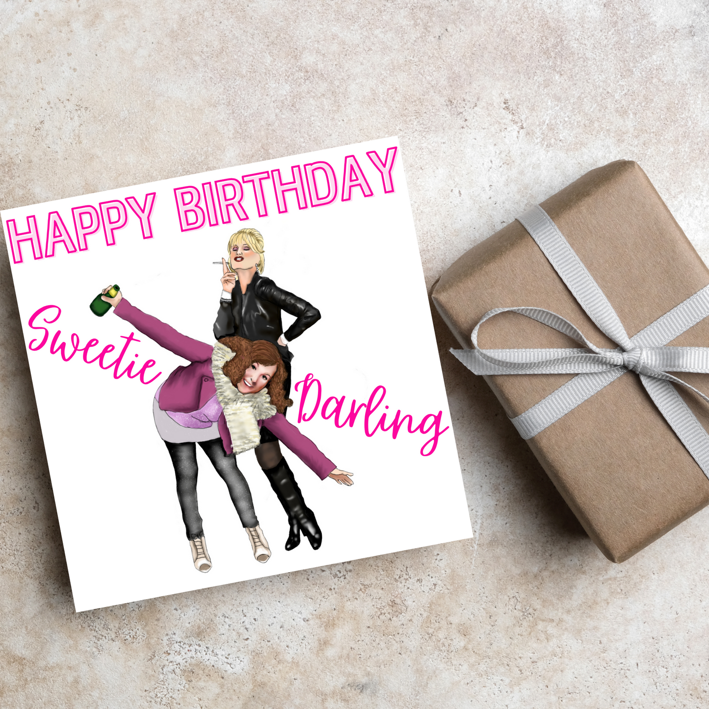 Absolutely Fabulous Birthday Card - Happy Birthday, Sweetie Darling