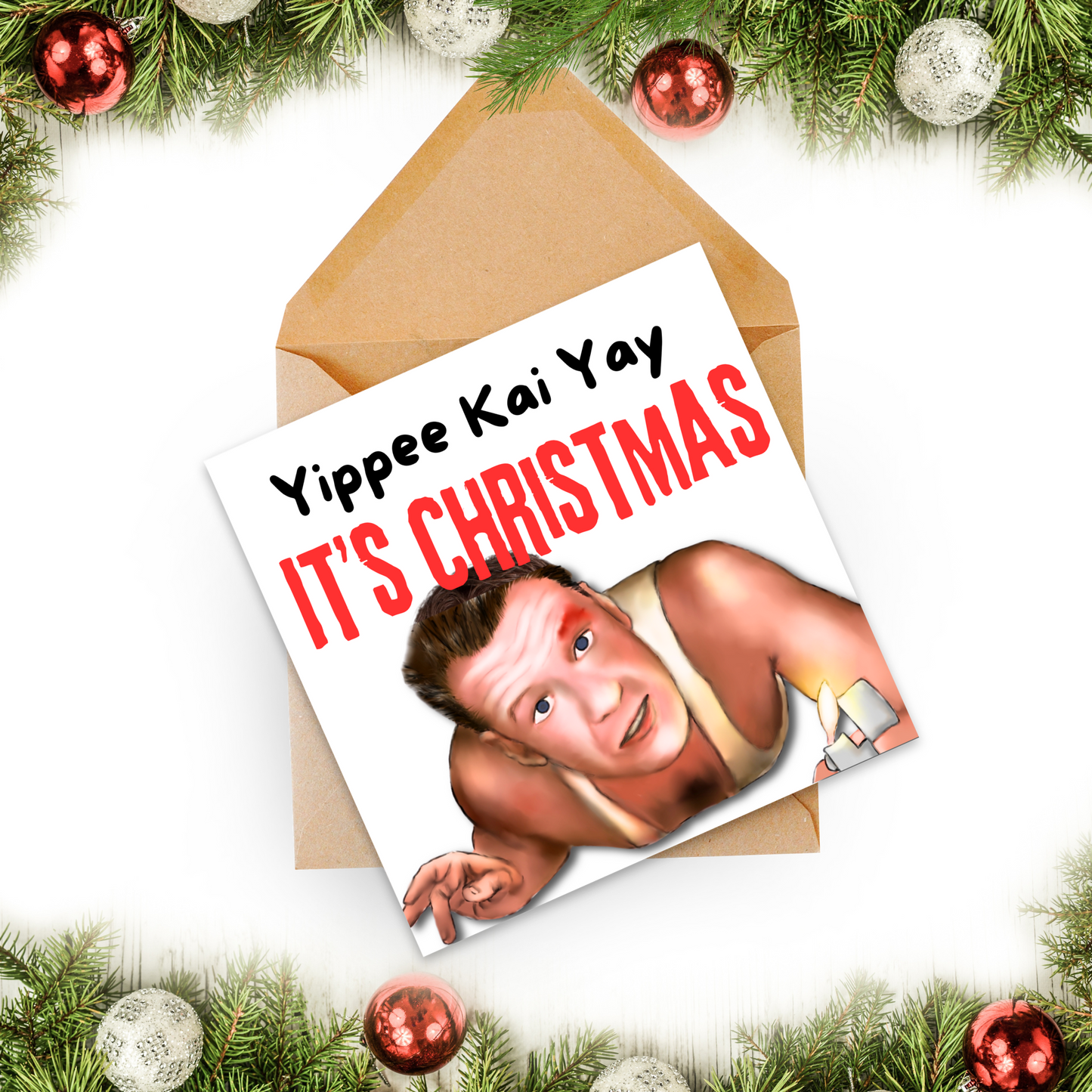 Die Hard Christmas Card, Yippee Kai Yay