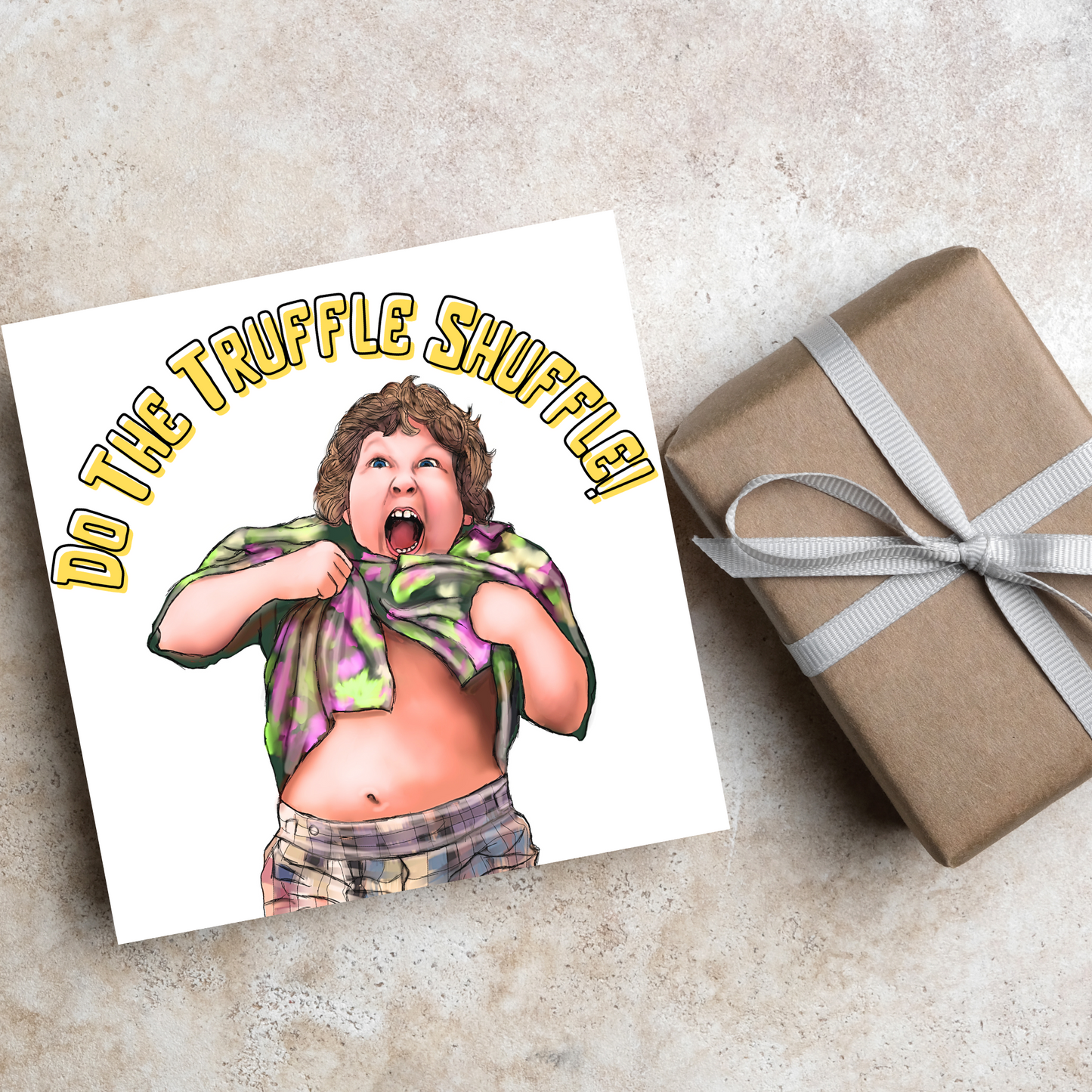 Goonies Truffle Shuffle Card, Birthday Card, Friend Card