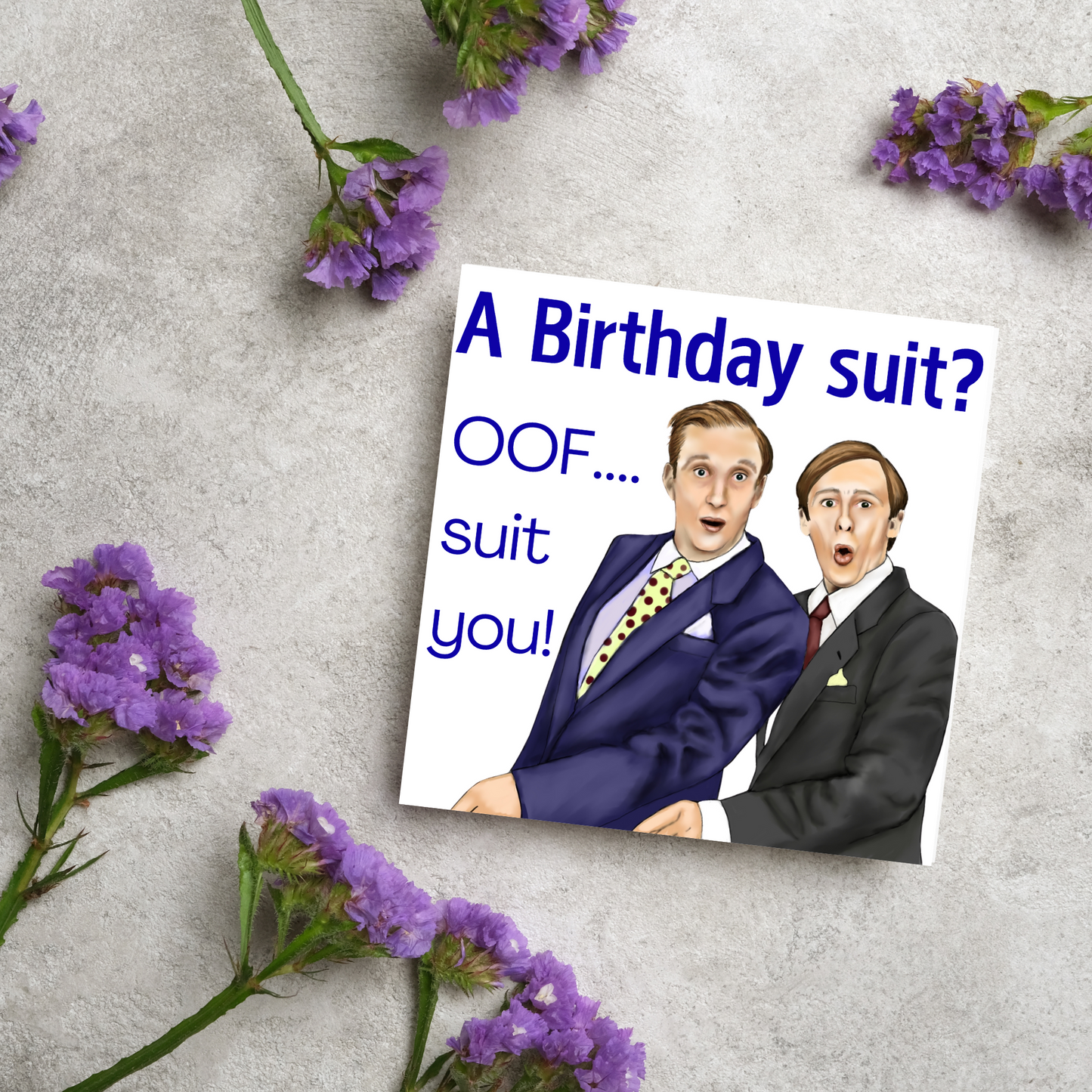 The Fast Show Birthday Card, Ken and Kennie, Ooh Suit You Sir