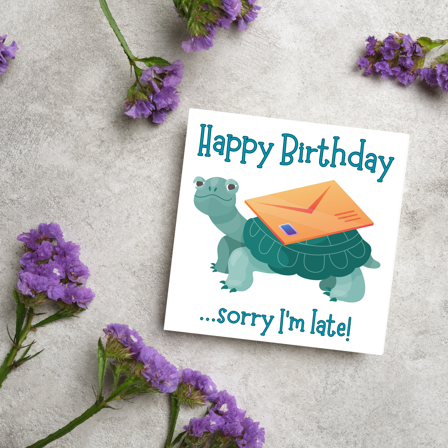Tortoise Belated Birthday Card, Sorry I'm Late Birthday Card