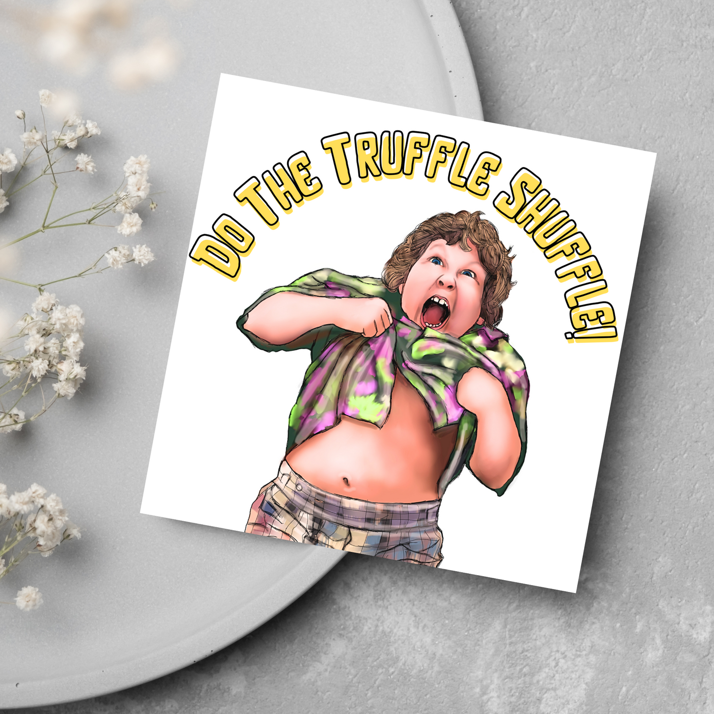 Goonies Truffle Shuffle Card, Birthday Card, Friend Card