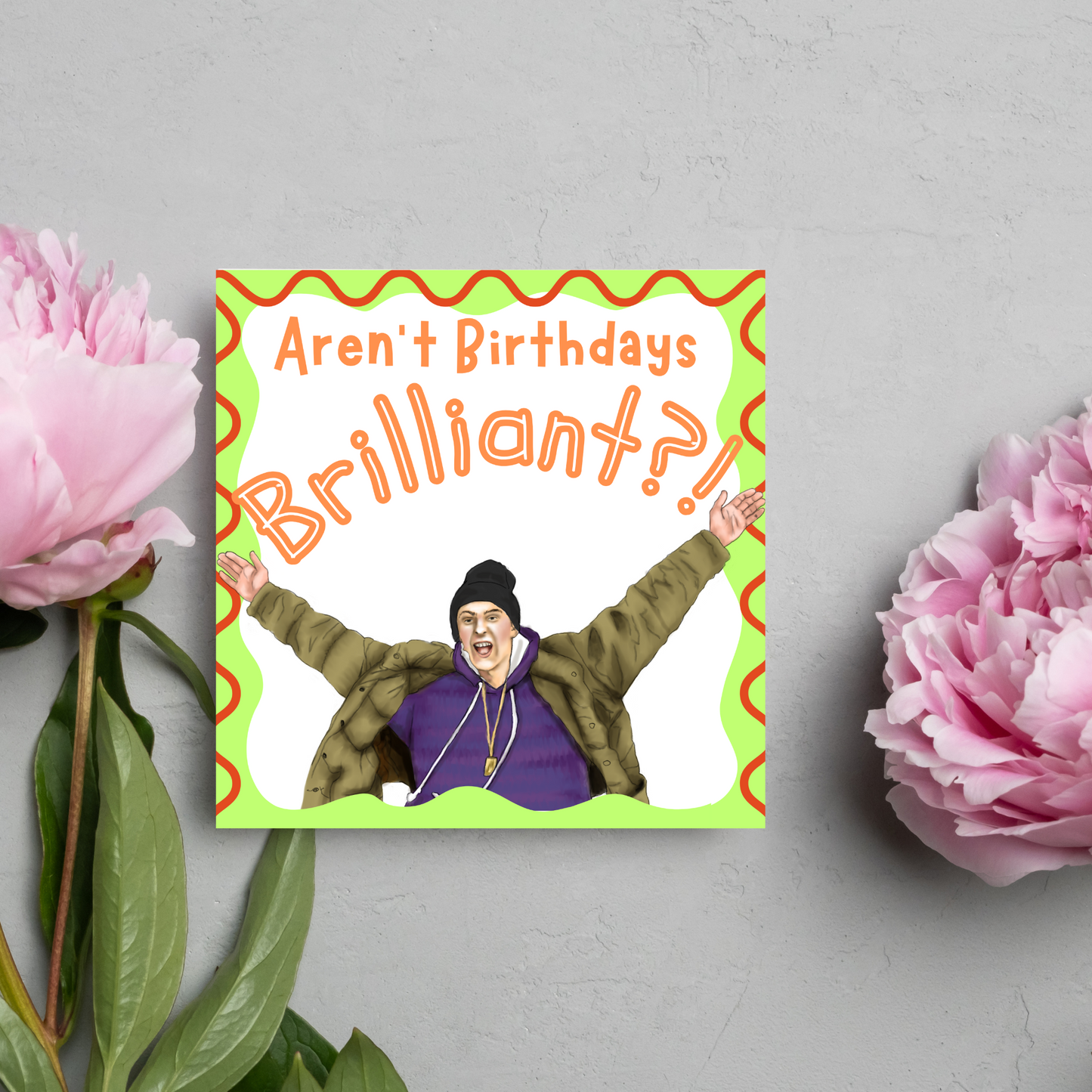 The Fast Show Birthday Card, Birthdays are Brilliant