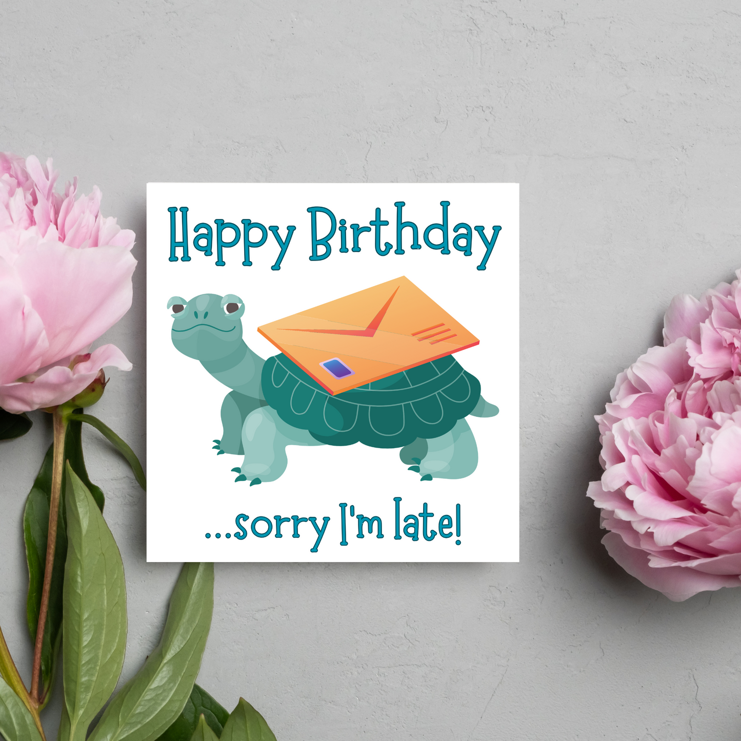 Tortoise Belated Birthday Card, Sorry I'm Late Birthday Card