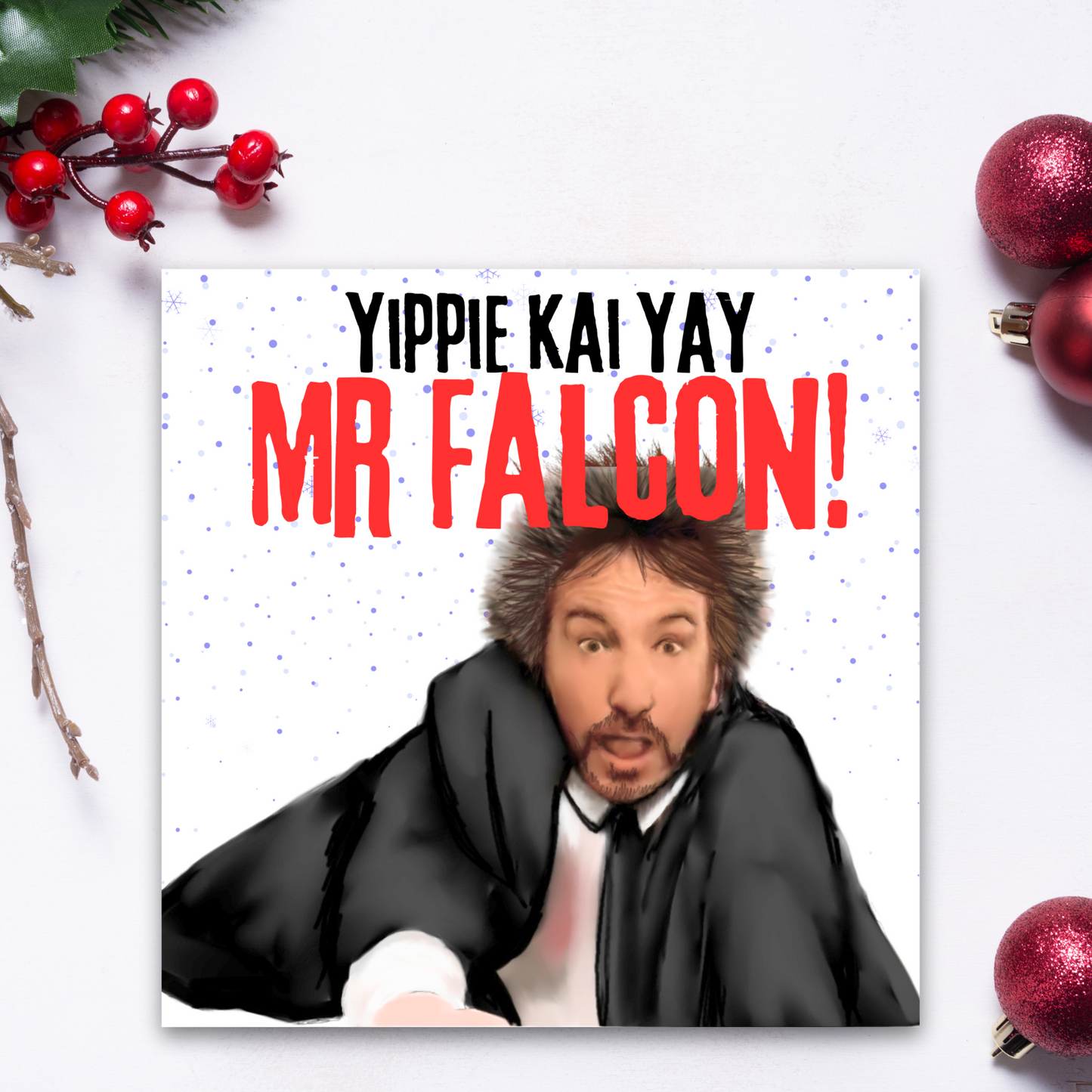 Die Hard Christmas Card, Yippee Kai Yay