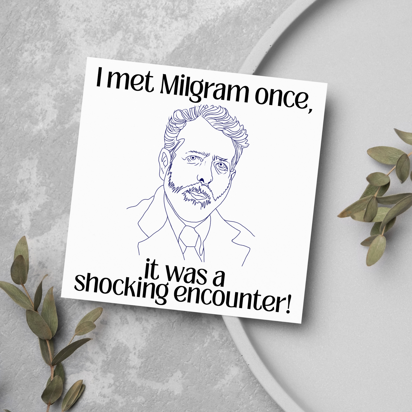 Psychology Pun Birthday Card, Funny Behavioural Psychology Card, Milgram Card