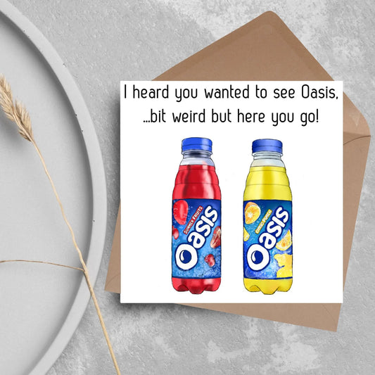 Oasis card, Oasis Reunion Card, Funny Card For Any Occasion