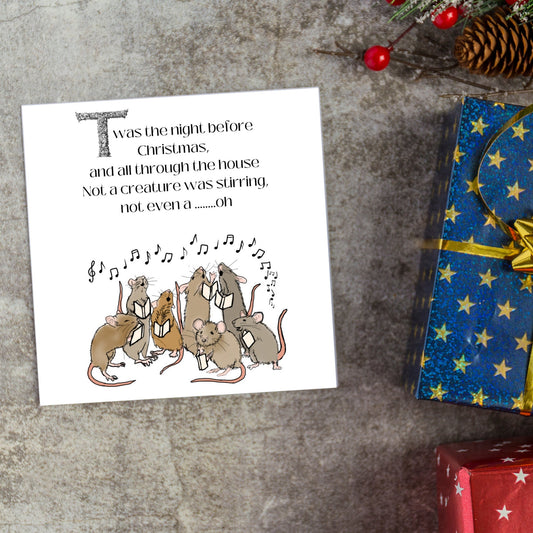 Cute mouse Christmas Card.Large Square sized christmas card with singing mice sining twas the night before christmas and all through the house not a creature was stiring not even a mouse. A christmas carol, Charles Dicken design