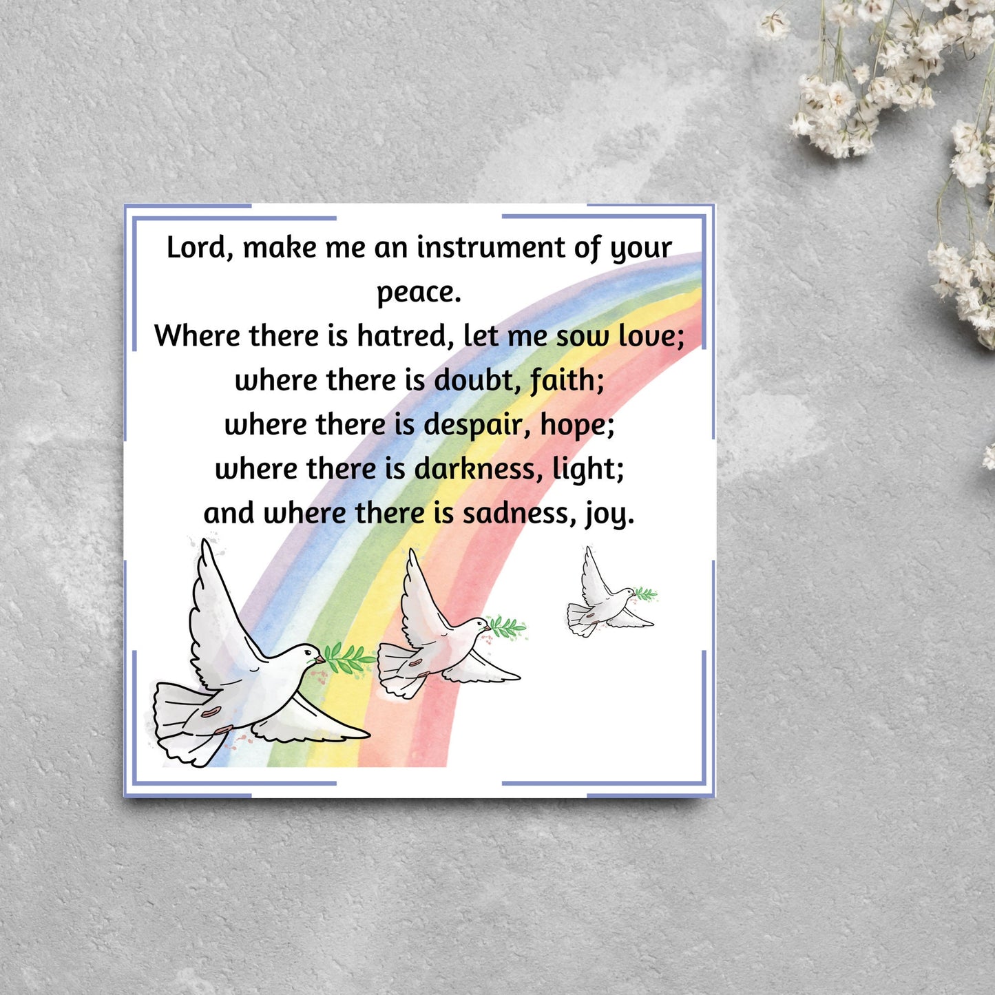 Square greetings card with 3 flying peace doves against a rainbow, with the Prayer of Saint Francis text Lord, make me an instrument of your peace.