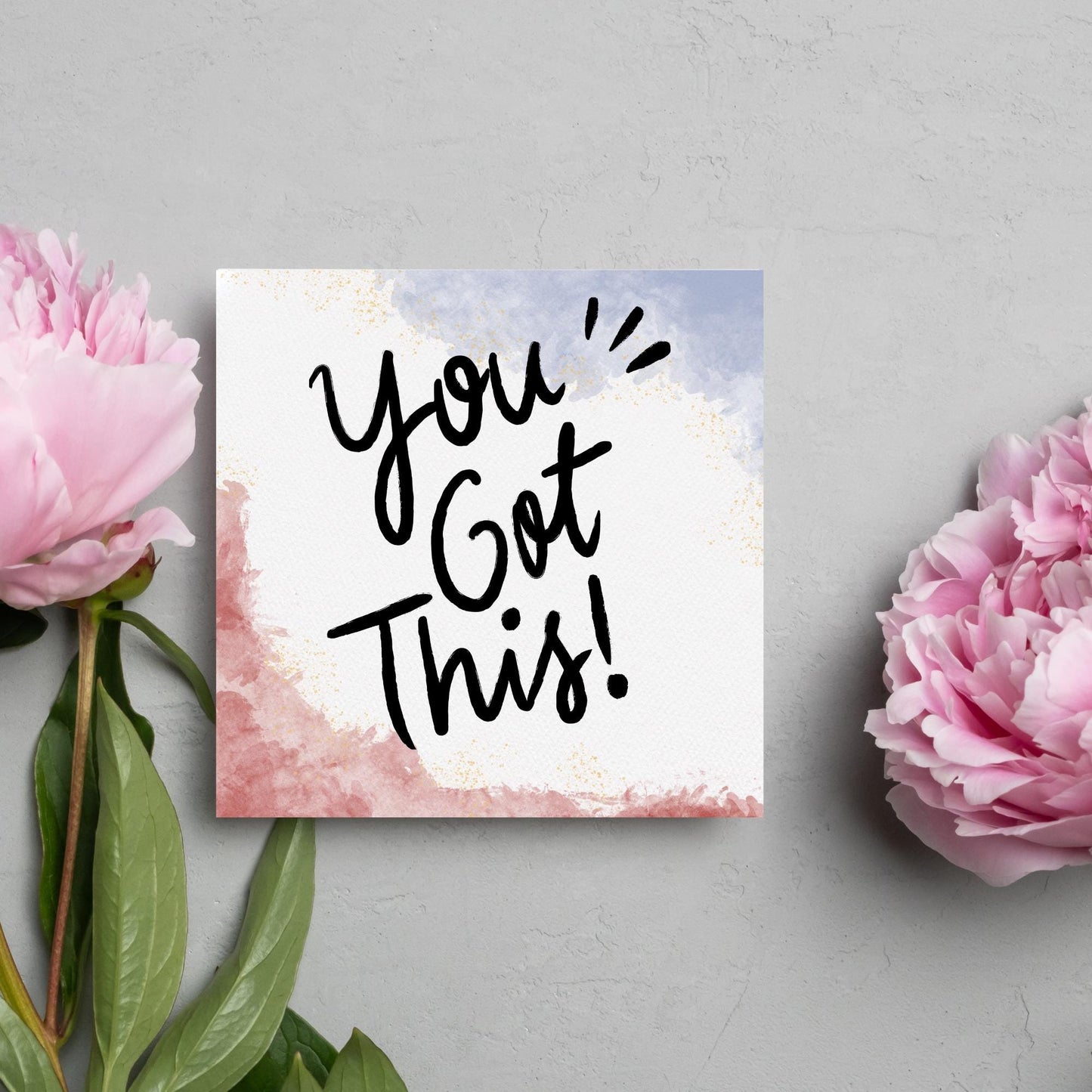 square greeting card with watercolour design and the text YOU GOT THIS! in large handwritten style black text