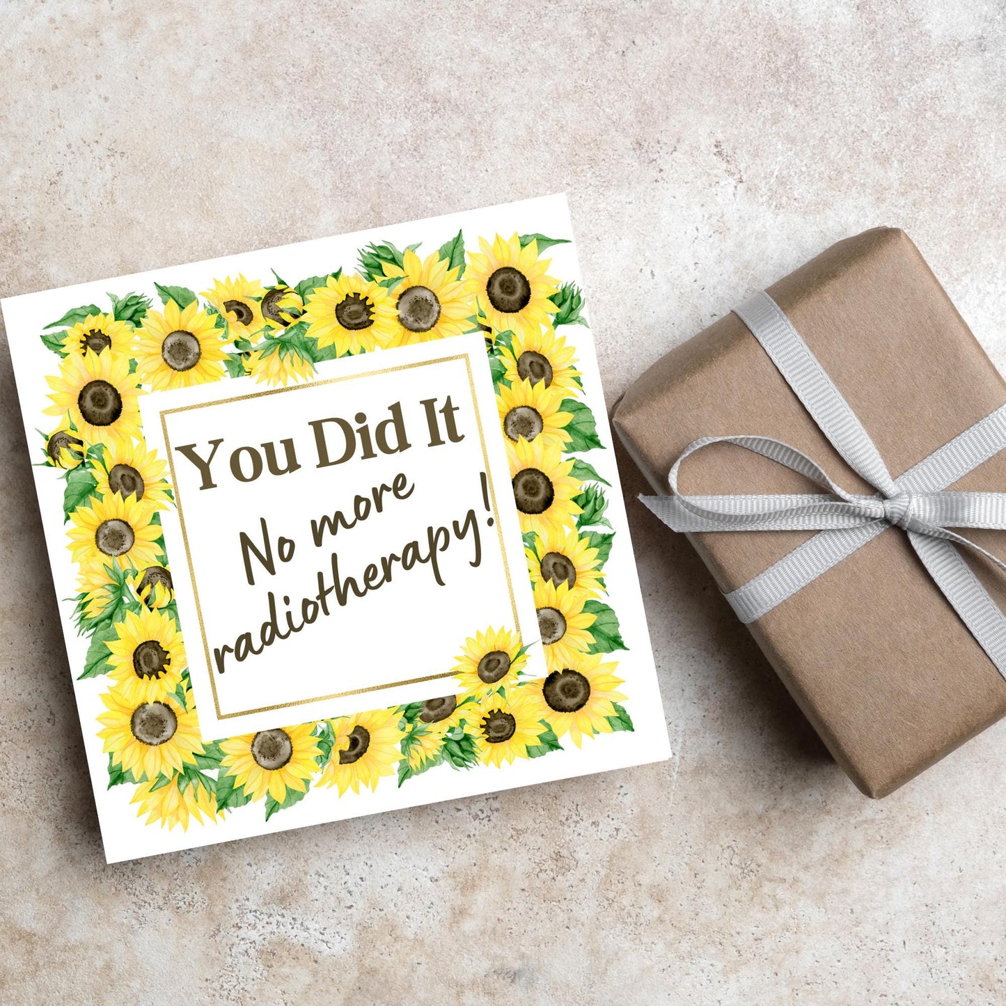 square greetings card with a watercolour border of sunflowers framing the text - You did it no more radiotherapy - in a subtle brown font