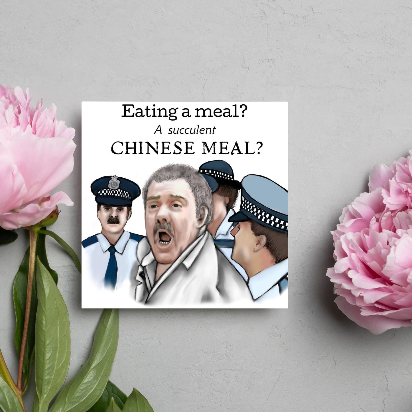 Square greeting card with a hand drawn image of Charles Dozsa from the famous democracy manifest meme surrounded by police and the text - eating a meal? a succulent Chinese meal?