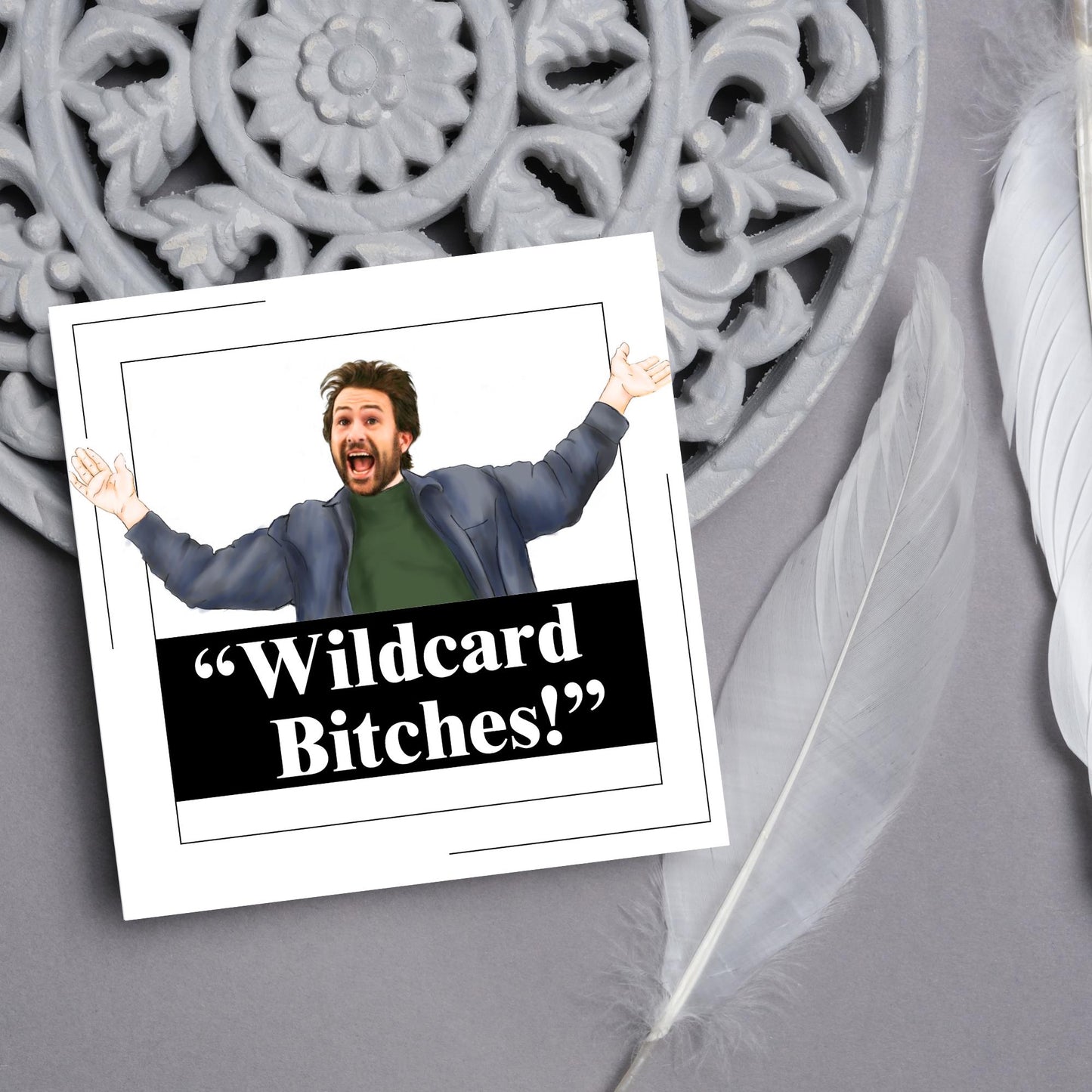 Its Always Sunny in Philidelphia Birthday Card, Charlie Its Always Sunny Card, Funny Birthday Card Wildcard, Charlie Day Card