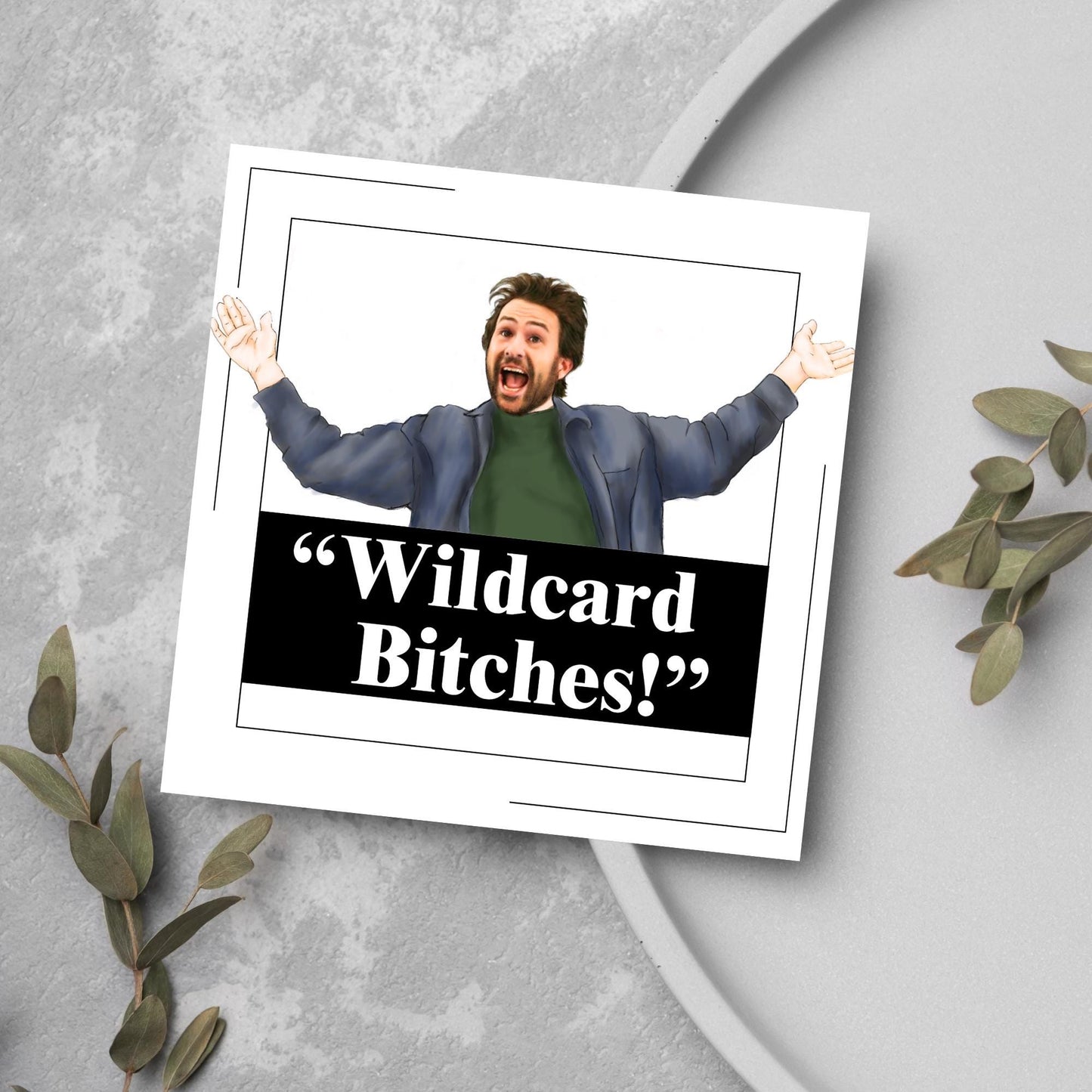 Its Always Sunny in Philidelphia Birthday Card, Charlie Its Always Sunny Card, Funny Birthday Card Wildcard, Charlie Day Card