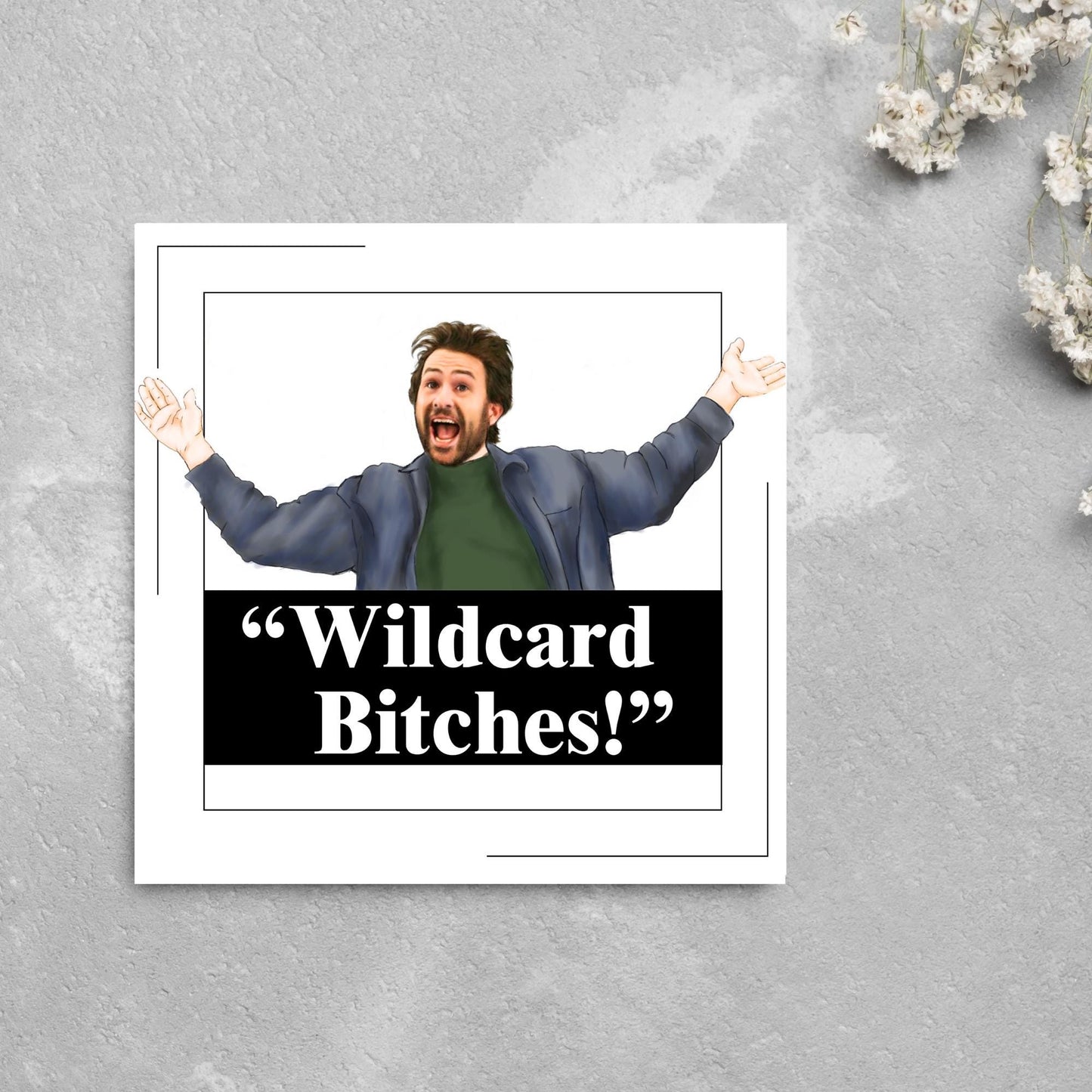 Its Always Sunny in Philidelphia Birthday Card, Charlie Its Always Sunny Card, Funny Birthday Card Wildcard, Charlie Day Card