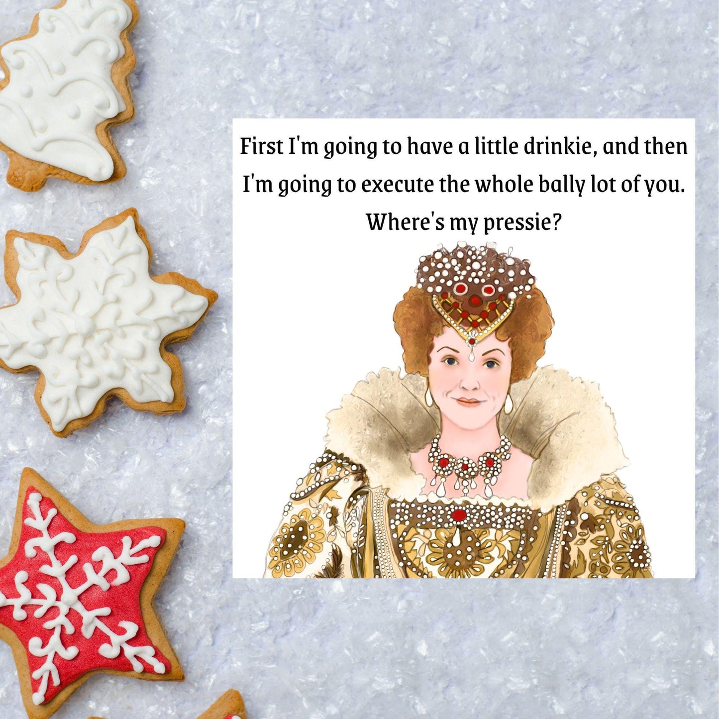 Blackadder Card, Queenie Card for Any Occasion, Black Adder Queen Card, Birthday Card, Anniversary Card, Card for Friend, Card for Sister