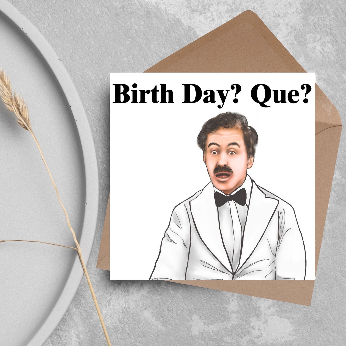 Fawlty Towers Manuel Birthday Card, Card For Him, Card For Her, Happy Birthday, Funny Birthday Card Basil Fawlty, Fawlty Towers Card