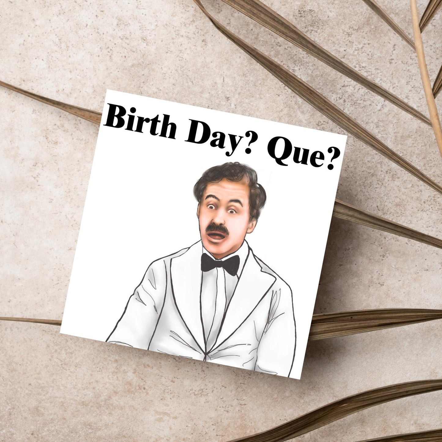 Fawlty Towers Manuel Birthday Card, Card For Him, Card For Her, Happy Birthday, Funny Birthday Card Basil Fawlty, Fawlty Towers Card