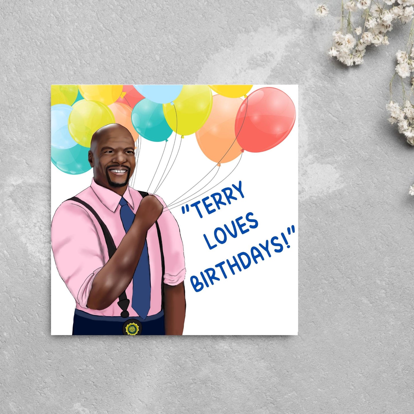 Brooklyn 99 Birthday Card, Terry Cruz, Terry loves Birthdays, Funny Birthday Card for Friend, Brooklyn Nine Nine, Police Show Card