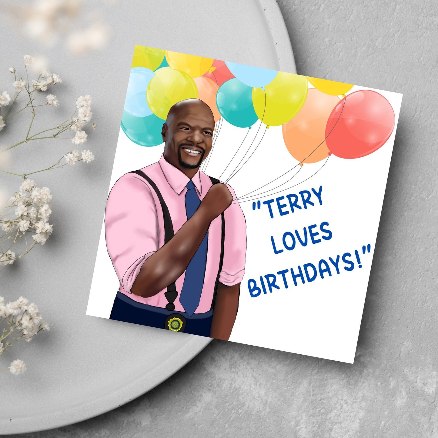 Brooklyn 99 Birthday Card, Terry Cruz, Terry loves Birthdays, Funny Birthday Card for Friend, Brooklyn Nine Nine, Police Show Card