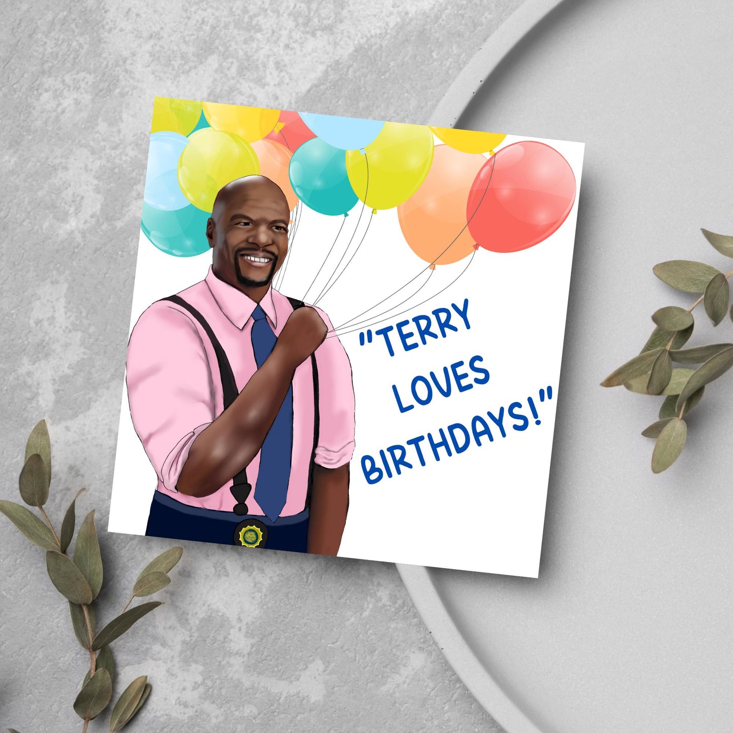 Brooklyn 99 Birthday Card, Terry Cruz, Terry loves Birthdays, Funny Birthday Card for Friend, Brooklyn Nine Nine, Police Show Card