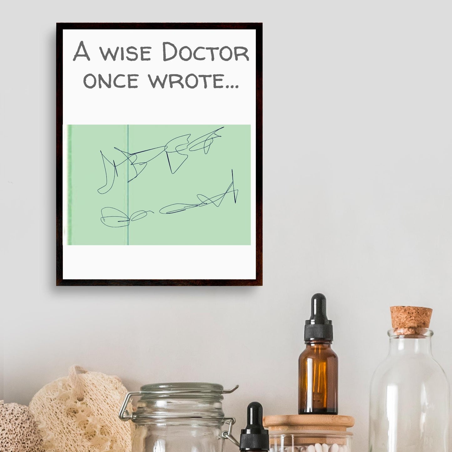 Doctor Wall Art, A4 Print, High Quality Poster, Funny Medical Print Art, New Dr Gift, Poster for GP, for Pharmacist, Medical Humour Art