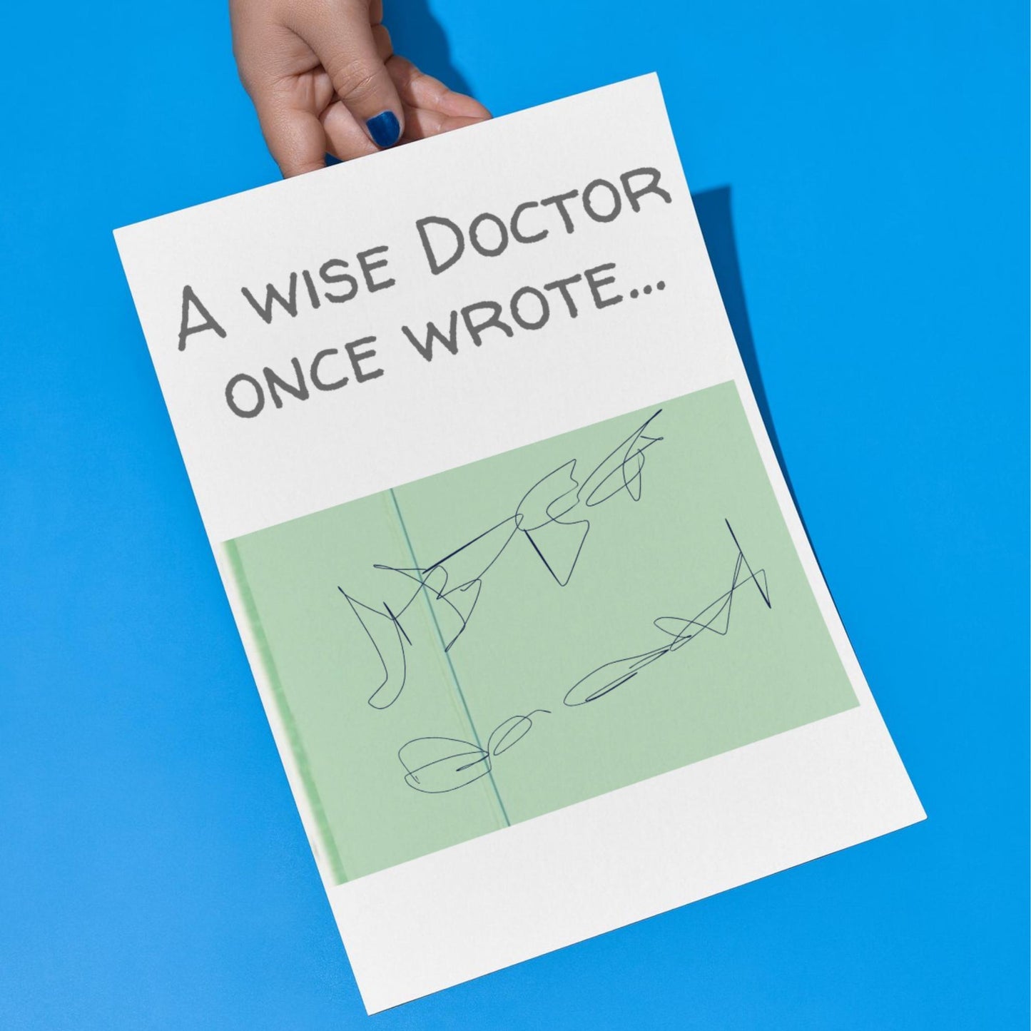 Doctor Wall Art, A4 Print, High Quality Poster, Funny Medical Print Art, New Dr Gift, Poster for GP, for Pharmacist, Medical Humour Art