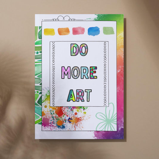 Art poster, art inspiration studio print, do more art, creativity positivity poster, wall print