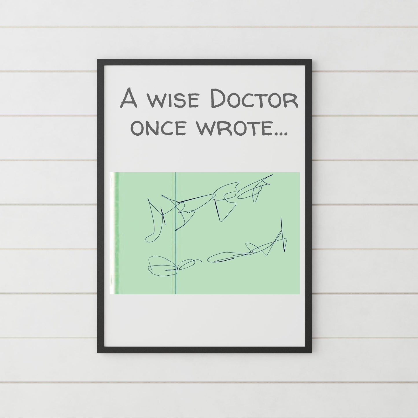 Doctor Wall Art, A4 Print, High Quality Poster, Funny Medical Print Art, New Dr Gift, Poster for GP, for Pharmacist, Medical Humour Art