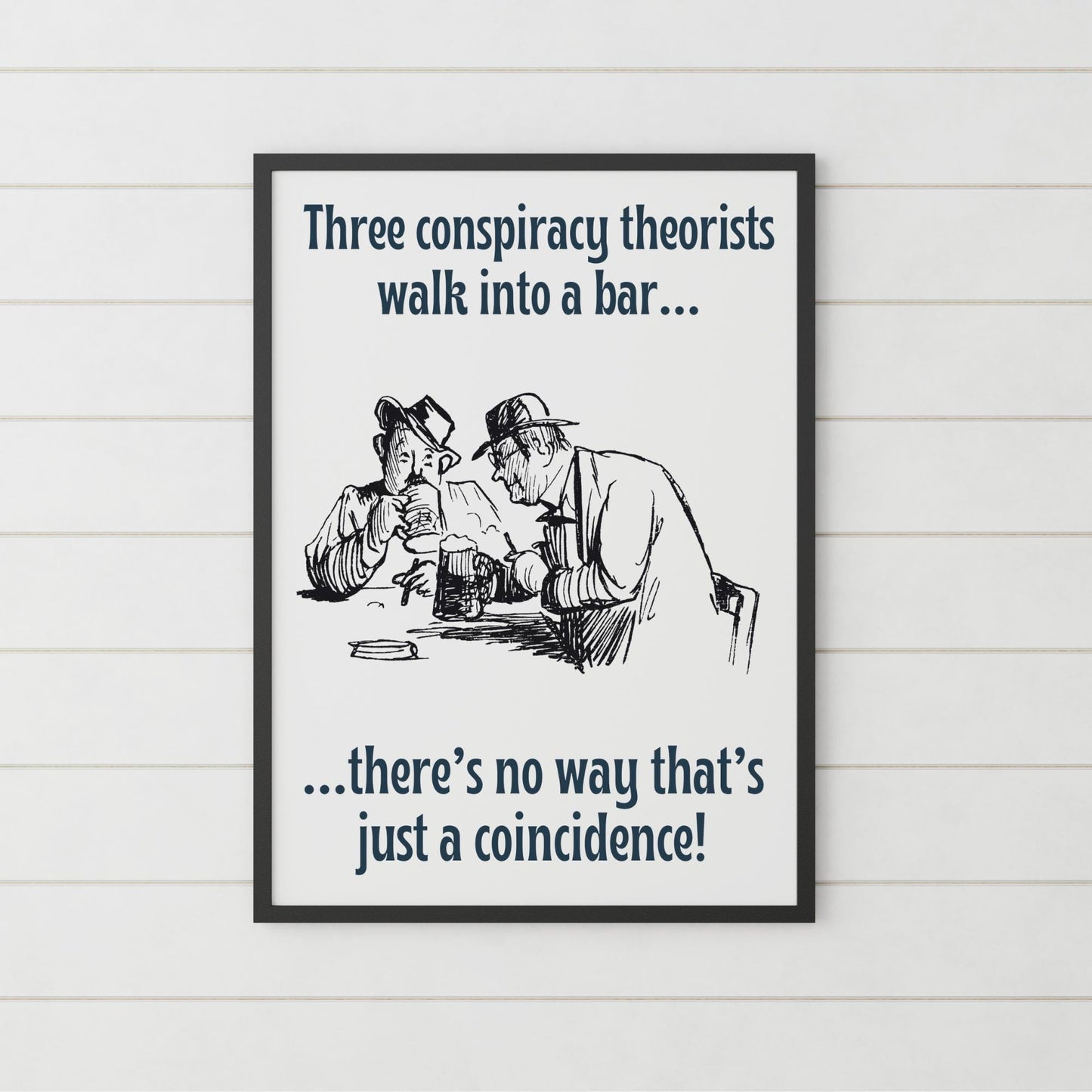 Conspiracy Theory A4 Print, High Quality Wall Art, Bar Wall Art, Funny Cartoon Poster, Dad Joke Poster, Home Bar Decor, Gift for Dad