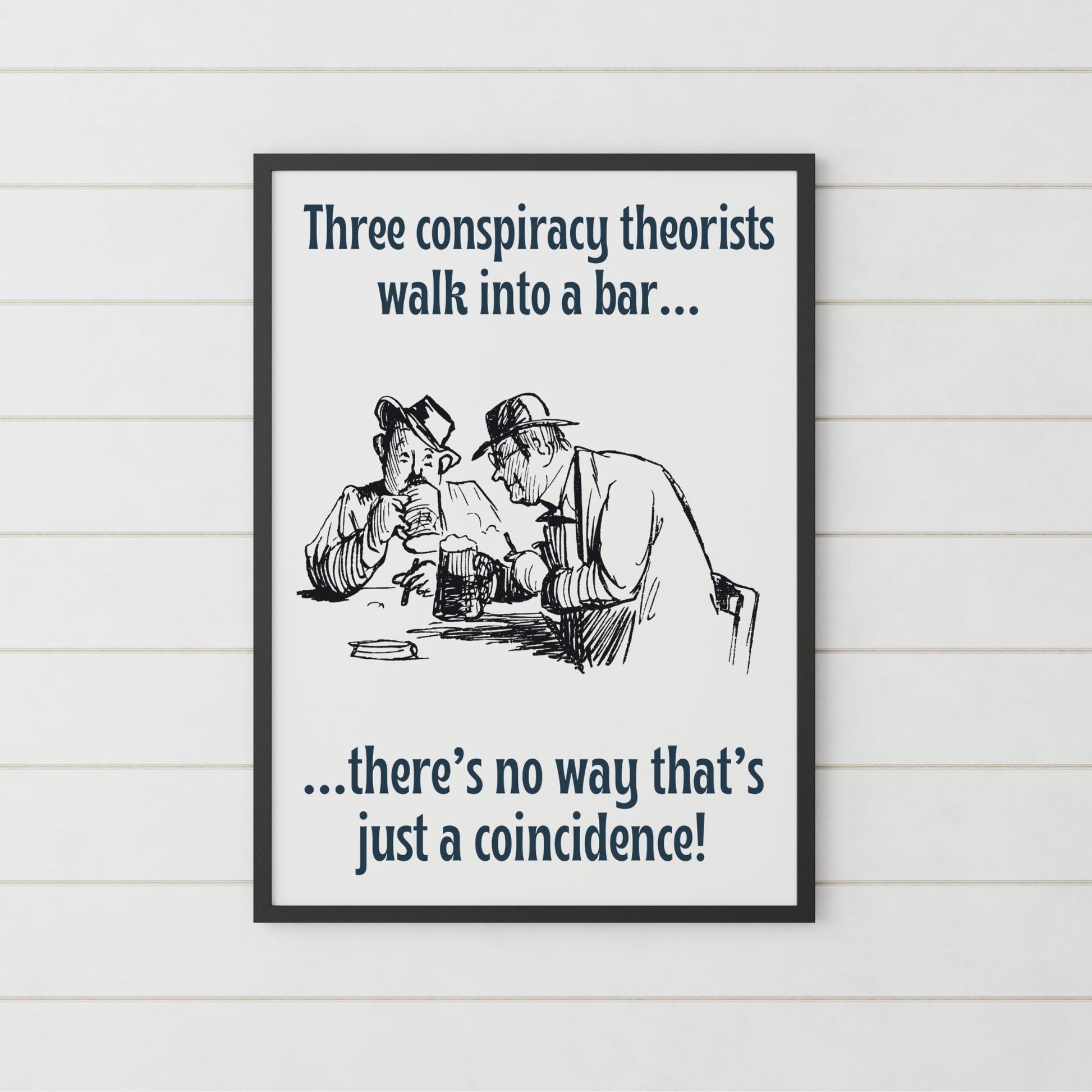 Conspiracy Theory A4 Print, High Quality Wall Art, Bar Wall Art, Funny Cartoon Poster, Dad Joke Poster, Home Bar Decor, Gift for Dad