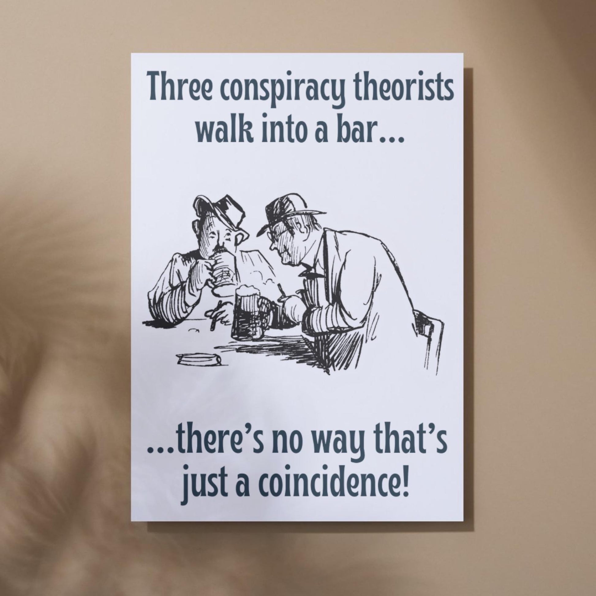 Conspiracy Theory A4 Print, High Quality Wall Art, Bar Wall Art, Funny Cartoon Poster, Dad Joke Poster, Home Bar Decor, Gift for Dad