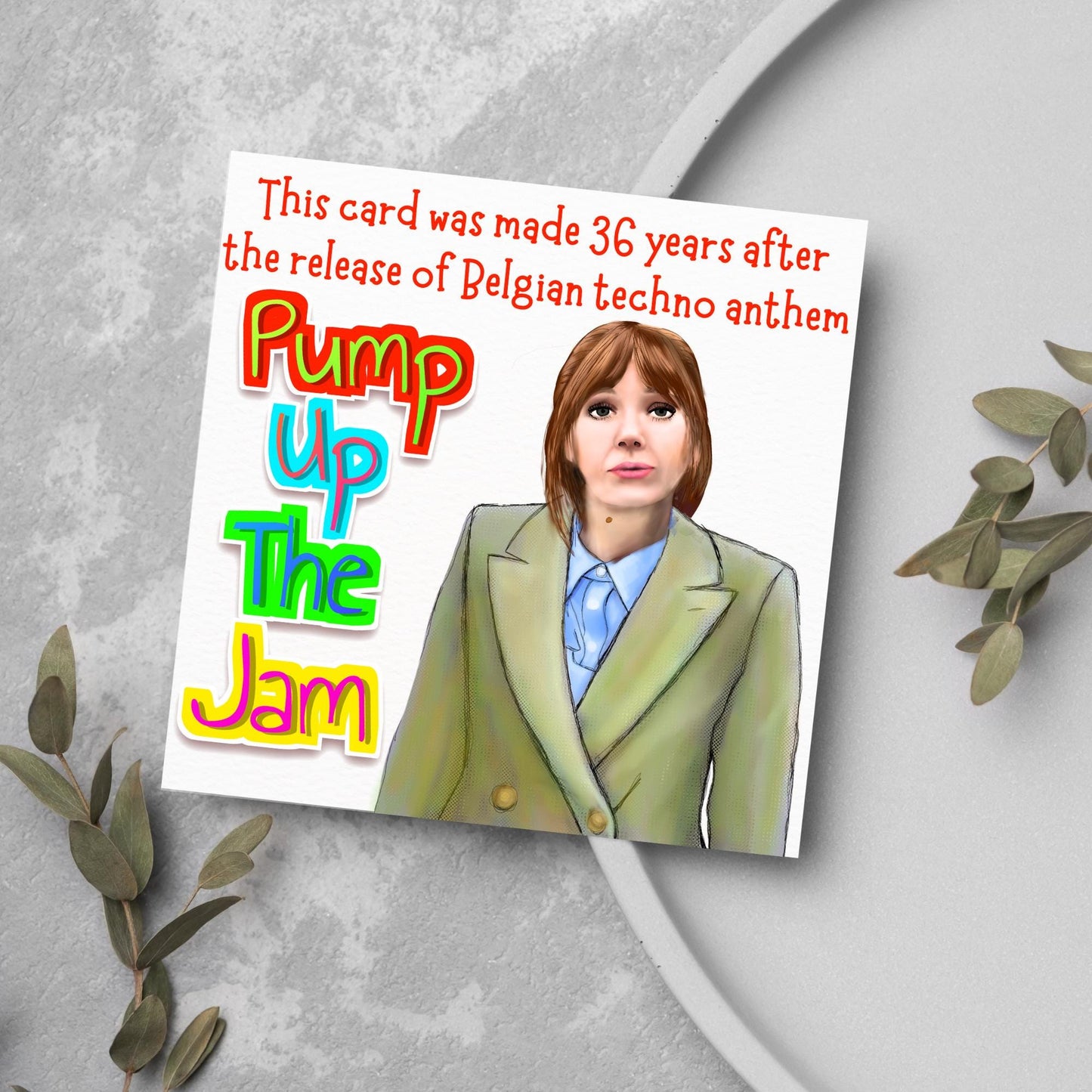 Philomena Cunk Birthday Card, Cunk On Life, Diane Morgan, Funny Birthday Card, Charlie Brooker, Card for Dad, Card for Mum, Pump Up the Jam