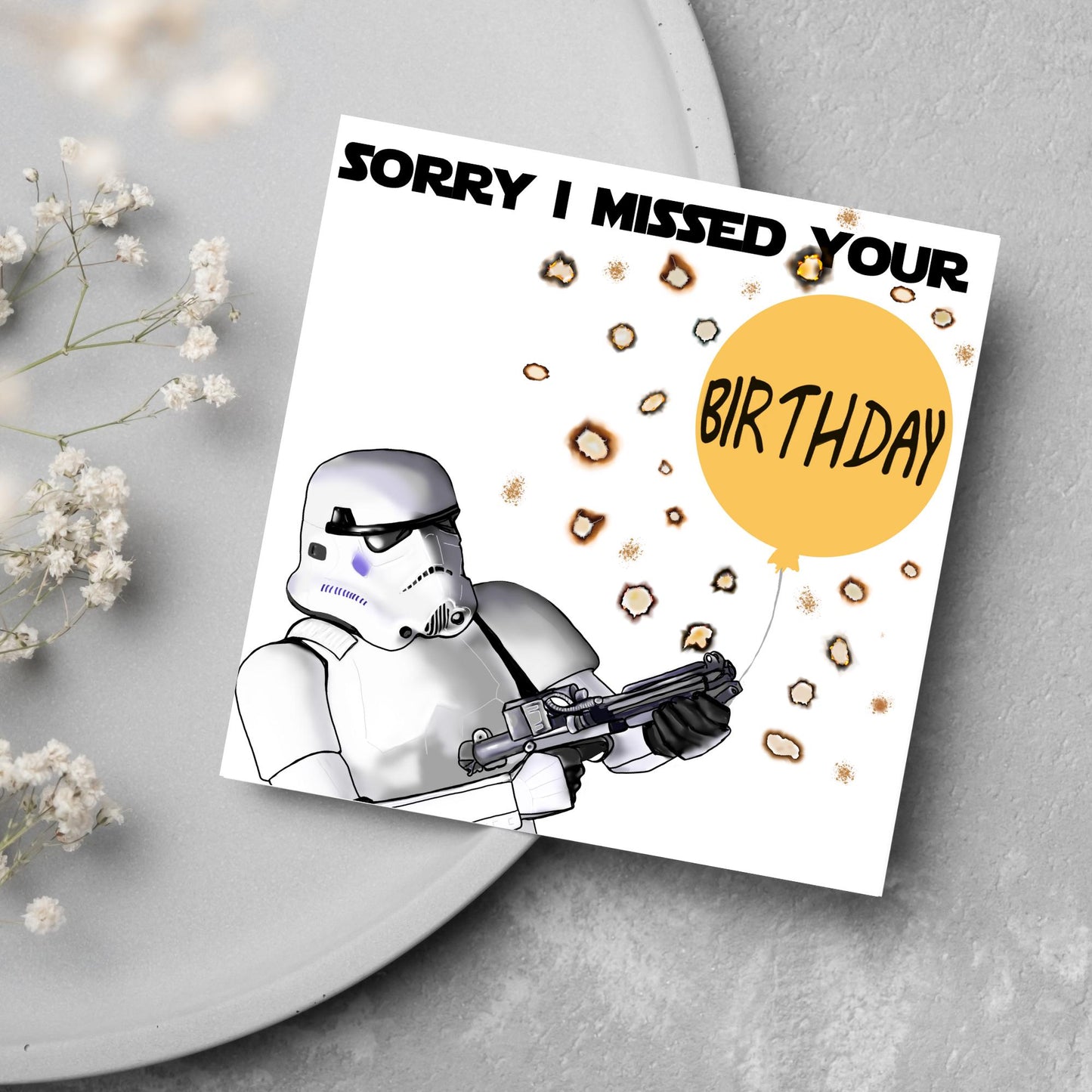 Stormtrooper Belated Birthday Card, Funny Missed Birthday Card, Sorry I Missed It Card, Star Wars Inspired Card