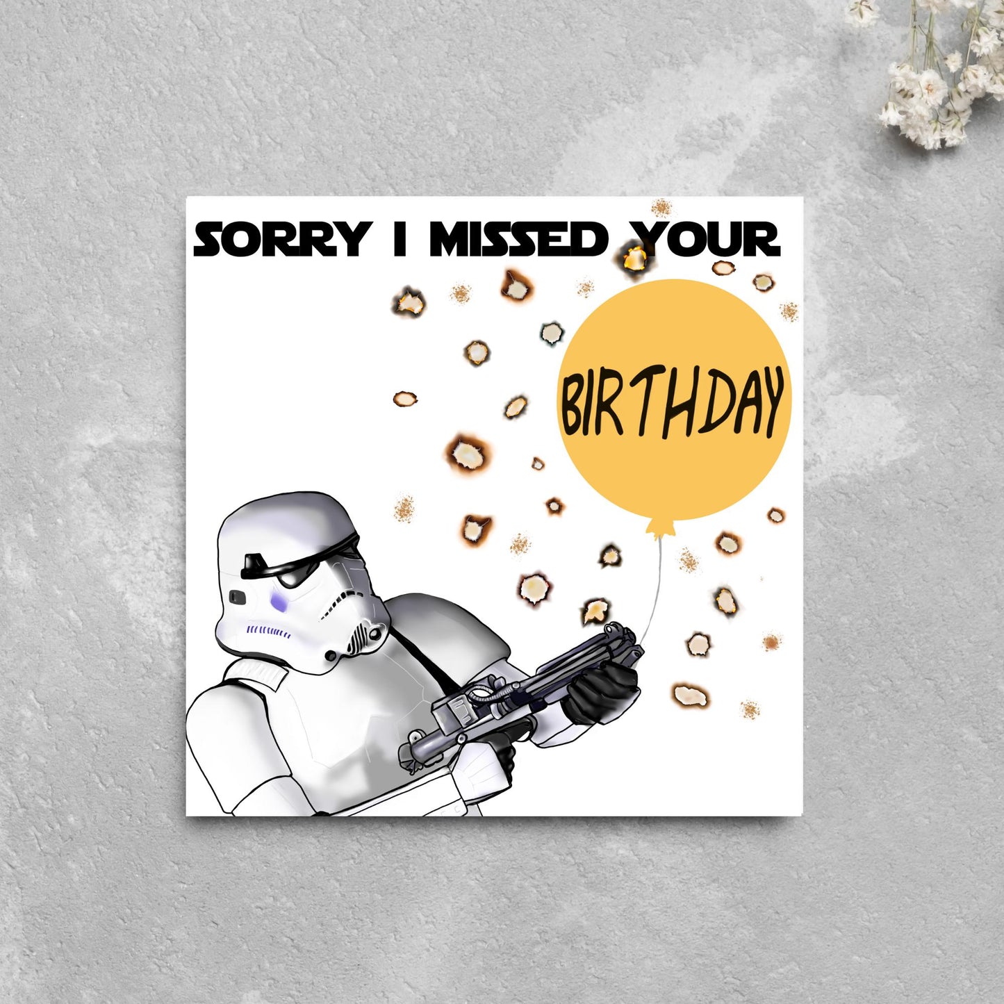 Stormtrooper Belated Birthday Card, Funny Missed Birthday Card, Sorry I Missed It Card, Star Wars Inspired Card