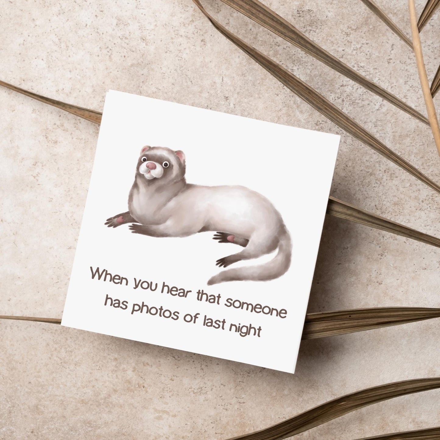Ferret Birthday Card, Fun Party Card, Ferret Card, Night Out Card, Animal Themed Birthday, Weasel Birthday Card, Funny Ferret, Card for Mum