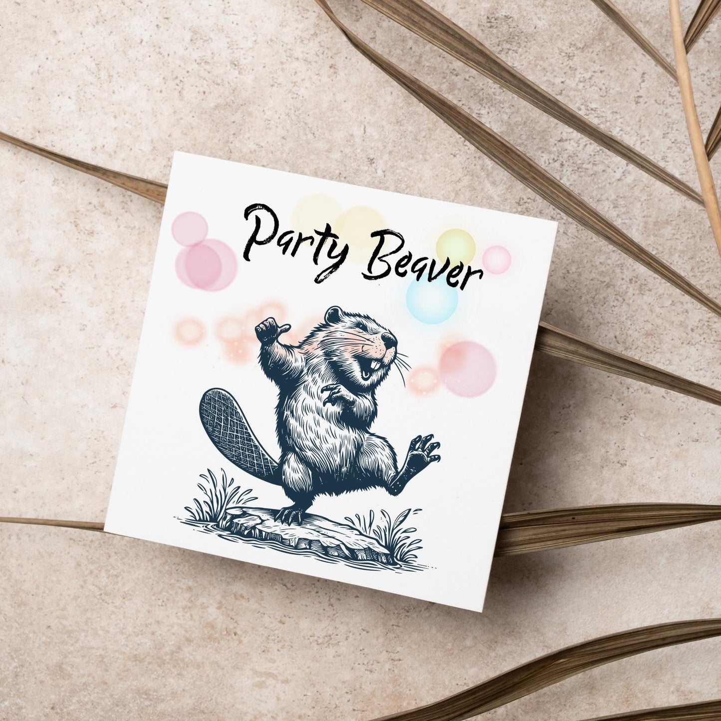 Dancing Beaver Card, Fun Party Card, Beaver Card, Animal Themed Birthday, Party Card , Funny Beaver Lover Card, Any Occasion Card