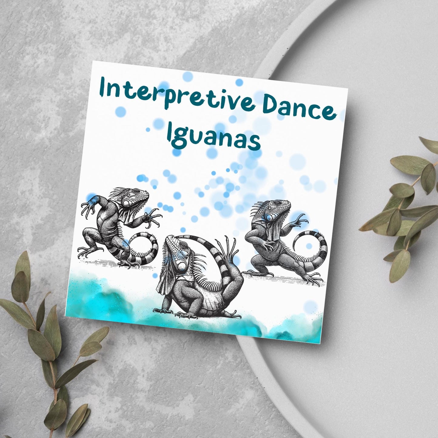 Iguana Card for Any Occasion, Fun Party Card, Lizard Card, Animal Themed Birthday, Party Card, FunnyInterprative Dance, Any Occasion Card