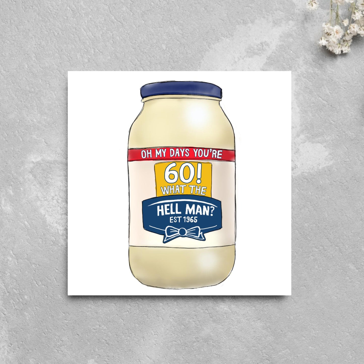 Personalised British Birthday Card, Funny Birthday Card, Mayonnaise Birthday, Any Age Birthday Card, 40th Birthday, 50th Birthday, 60th