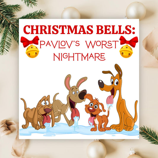 Psychology Christmas Card, Funny Psychologist Card, Pavlov's Dogs Christmas Card, Psychology Xmas Card, Christmas Card for Psychologist
