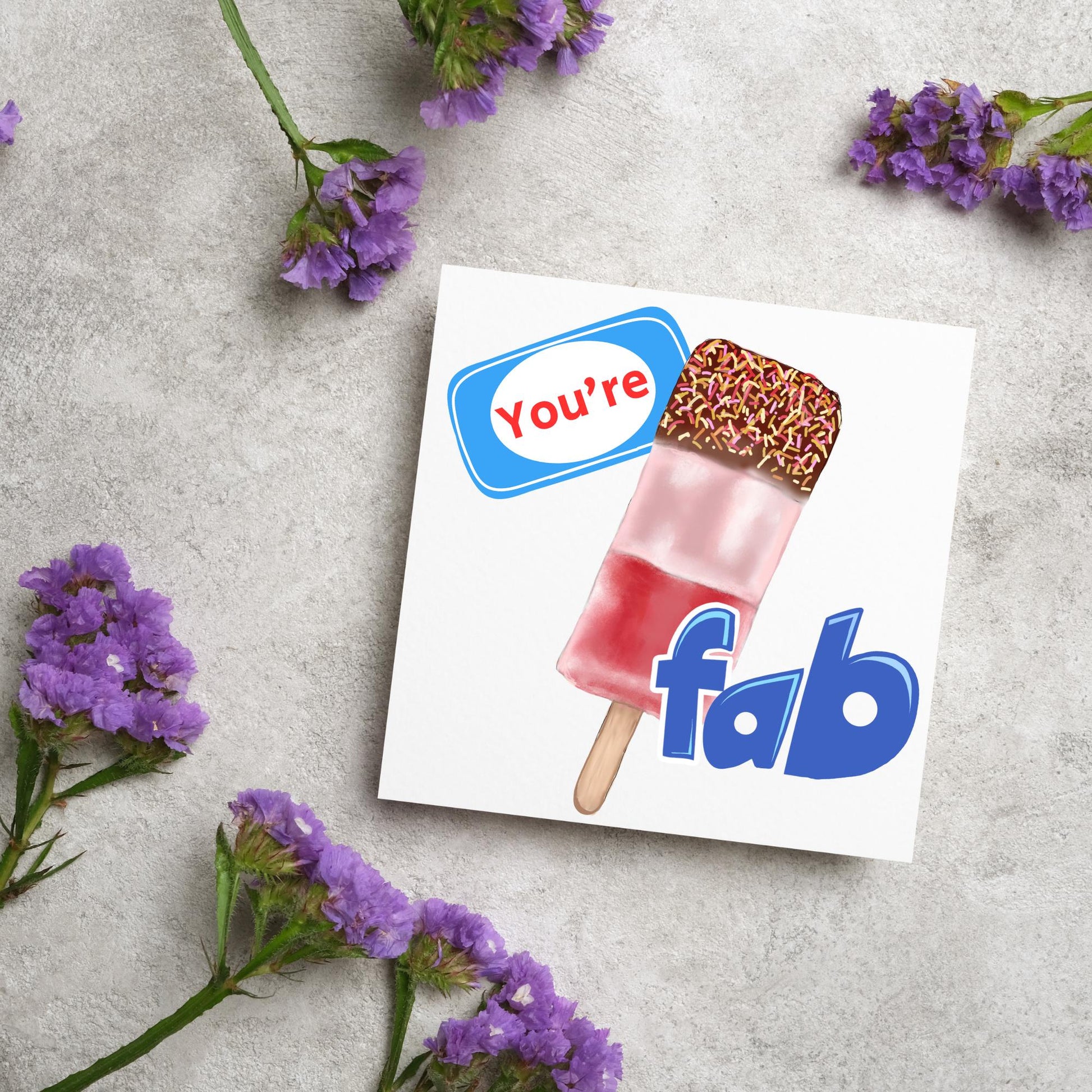Fab Card for Any Occasion, Funny Birthday Card, Ice Lolly Card, Ice Cream Card, Congratulations Card, Well Done Card, Anniversary Card
