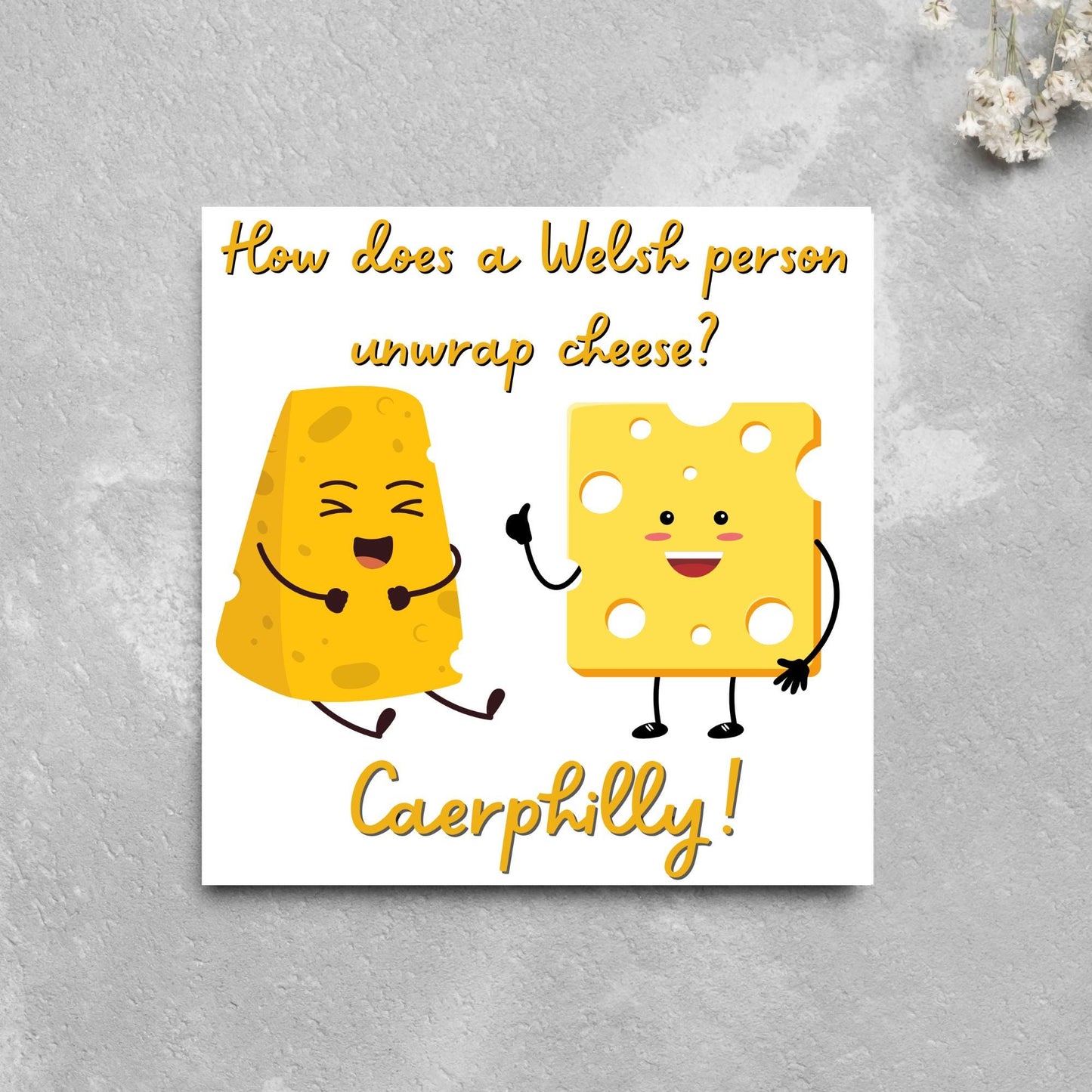 Cheese Joke Card, British Themed Card, Funny Card, Caerphilly Card, Card for All Occasions, Dad Joke Card, Caerphilly Cheese