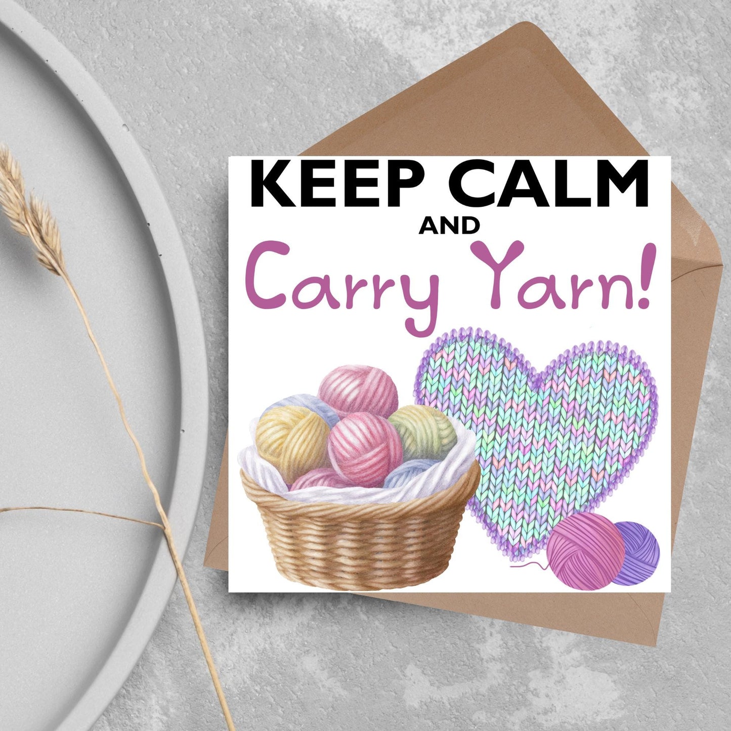 Knitting Card, Birthday Card for Knitter, Birthday Card for Mum, Yarn, Keep Calm Card, Wool Card, Card for Nan, Crochet Card, Blank Card