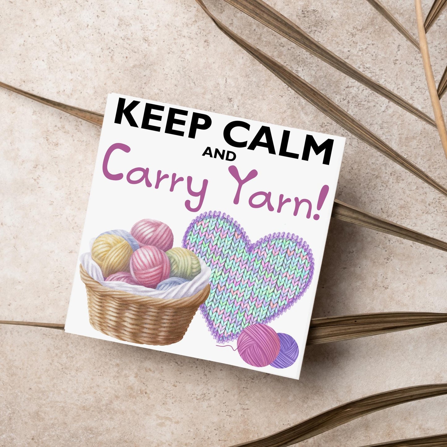 Knitting Card, Birthday Card for Knitter, Birthday Card for Mum, Yarn, Keep Calm Card, Wool Card, Card for Nan, Crochet Card, Blank Card