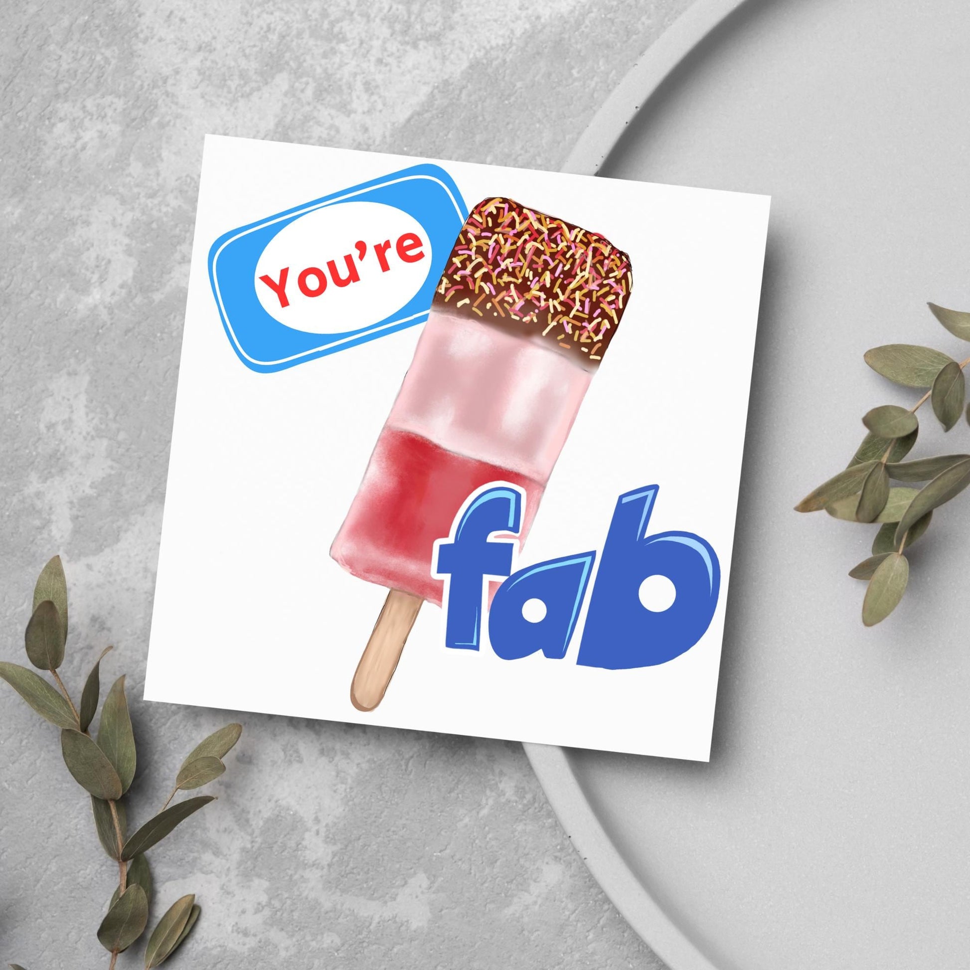 Fab Card for Any Occasion, Funny Birthday Card, Ice Lolly Card, Ice Cream Card, Congratulations Card, Well Done Card, Anniversary Card