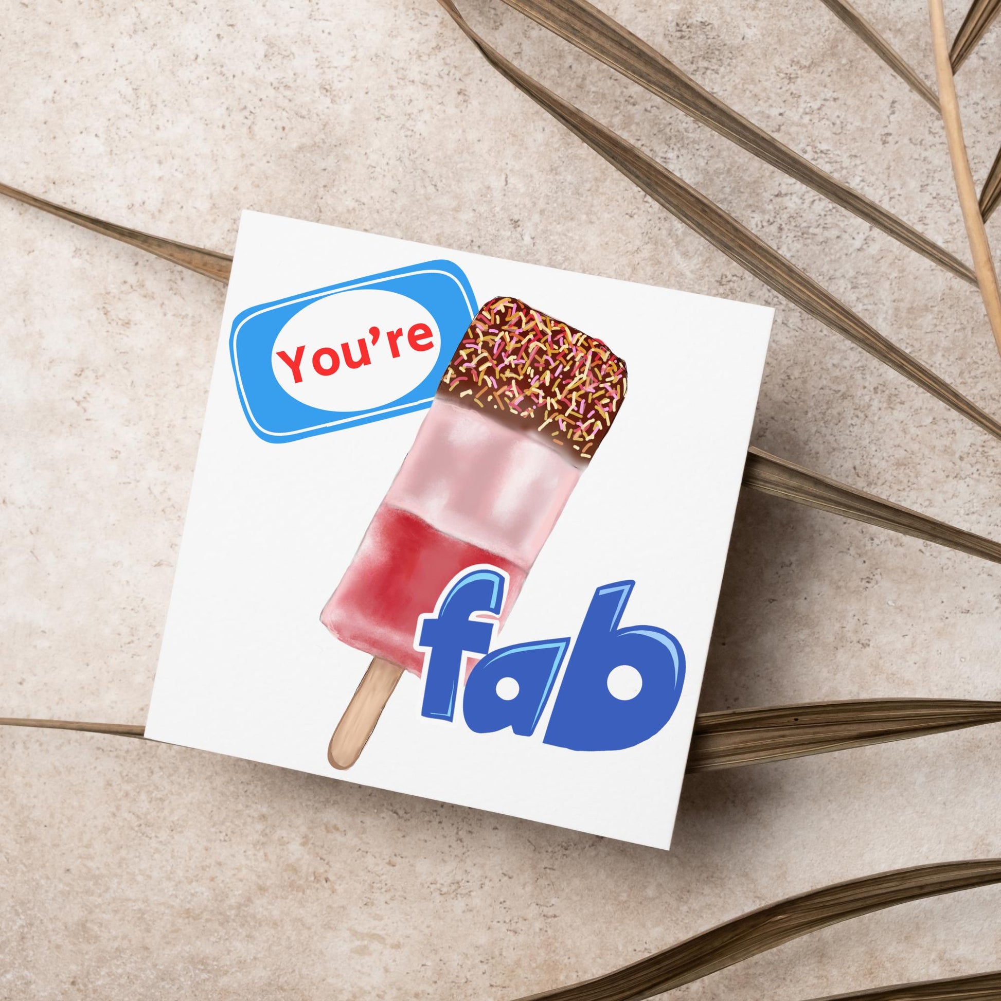 Fab Card for Any Occasion, Funny Birthday Card, Ice Lolly Card, Ice Cream Card, Congratulations Card, Well Done Card, Anniversary Card