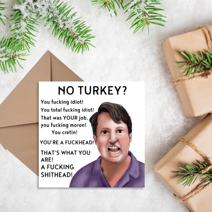 Funny Peep Show Christmas Card, Mark Corrigan Card, Peep Show Card, David Mitchell, Cretin Christmas Turkey Card