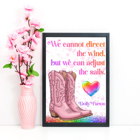 Dolly Parton Quote Poster, Inspirational Art Print, Country Wall Art, A4